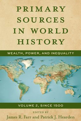 Primary Sources In World History (Volume 2)