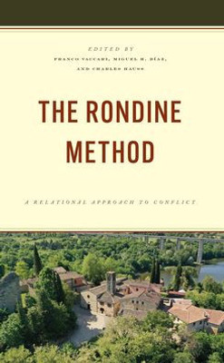 The Rondine Method (Peace And Security In The 21St Century)