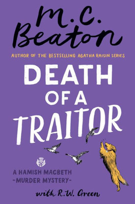 Death Of A Traitor (A Hamish Macbeth Mystery, 35)