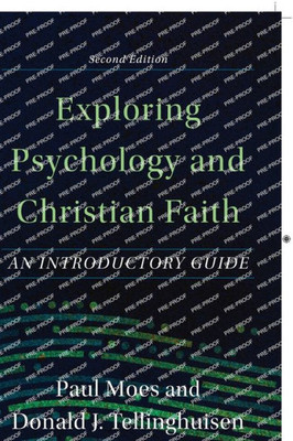 Exploring Psychology And Christian Faith