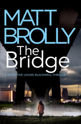 The Bridge (Detective Louise Blackwell)