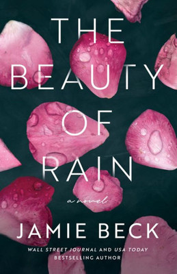 The Beauty Of Rain: A Novel