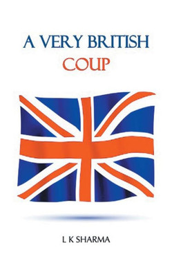 A Very British Coup: A Political Thriller