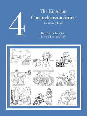 The Kingman Comprehension: Elementary, Level 4