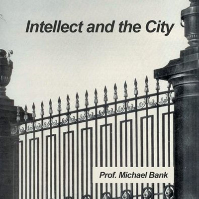 Intellect And The City