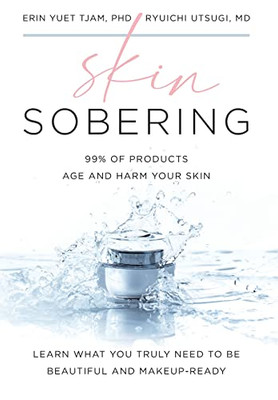 Skin Sobering: 99% Of Products Age And Harm Your Skin