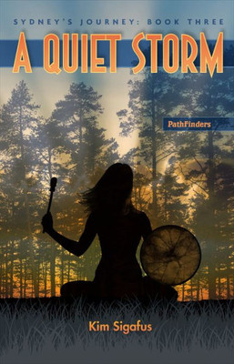 A Quiet Storm (Sydney'S Journey, 3)