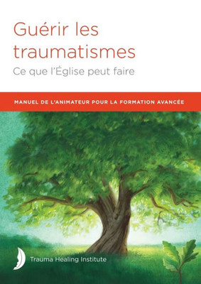 Manuel De L'Animateur Pour La Formation Avancée (French Edition)