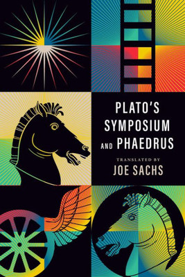 Plato'S Symposium And Phaedrus