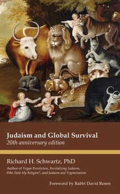 Judaism And Global Survival: 20Th Anniversary Edition