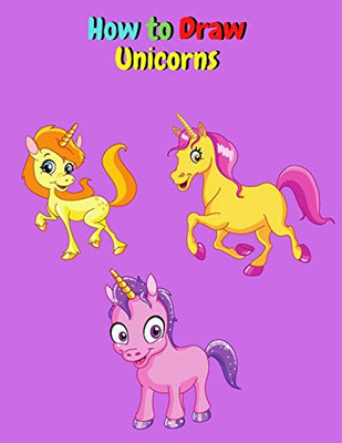 How to Draw Unicorns - 9781292743967