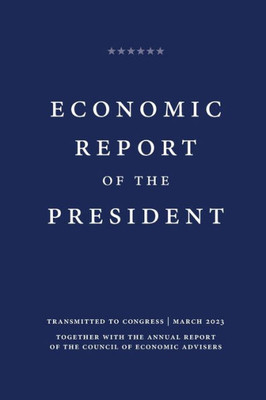 Economic Report Of The President 2023