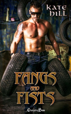 Fangs And Fists: A Pandemonium Urban Fantasy Romance