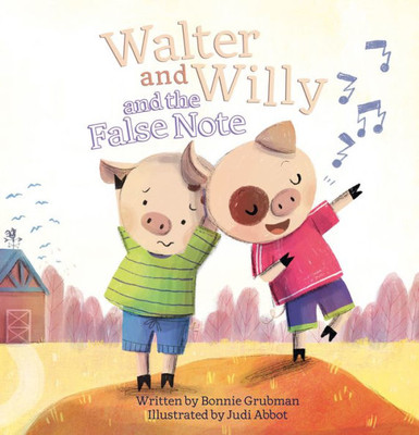 Walter And Willy And The False Note (Walter And Willy, 5)