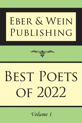 Best Poets Of 2022: Vol. 1