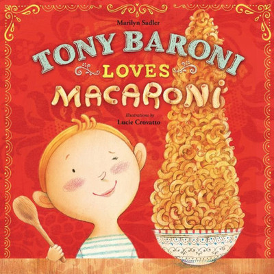 Tony Baroni Loves Macaroni