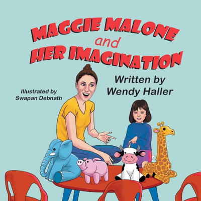 Maggie Malone And Her Imagination