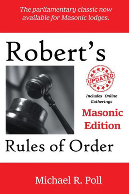 Robert'S Rules Of Order: Masonic Edition