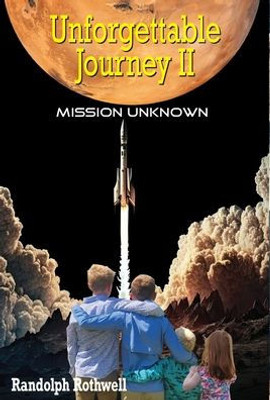 Unforgettable Journey, Ii, Mission Unknown