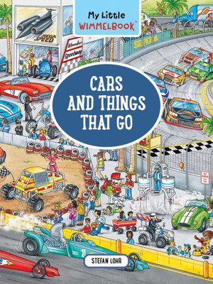 My Little Wimmelbook?Cars And Things That Go: A Look-And-Find Book (Kids Tell The Story) (My Big Wimmelbooks)