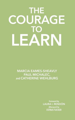 The Courage To Learn