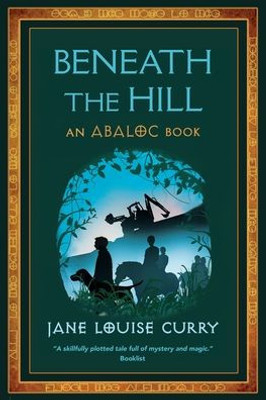 Beneath The Hill (Abaloc Book 1) (The Abaloc)