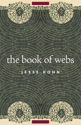 The Book Of Webs (Juniper Prize For Fiction)