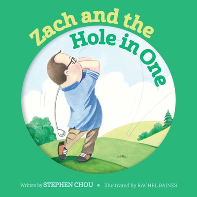 Zach And The Hole In One