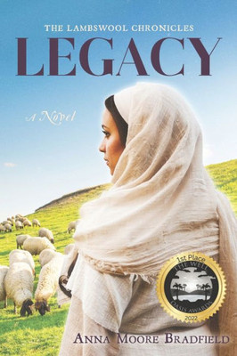 Legacy: A Novel (The Lambswool Chronicles)