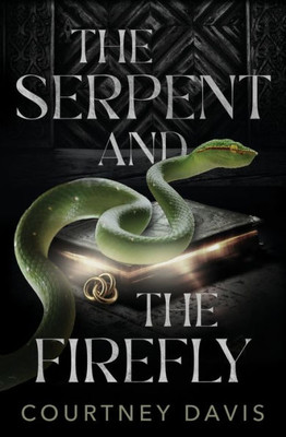 The Serpent And The Firefly