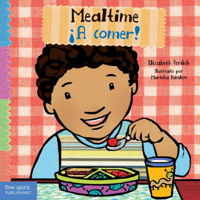 Mealtime / ¡A Comer! (Toddler Tools®) (Spanish And English Edition)