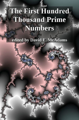 The First Hundred Thousand Prime Numbers