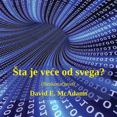 Sta Je Vece Od Svega?: Beskonacnost (Njige Iz Matematike Za Djecu) (Bosnian Edition)