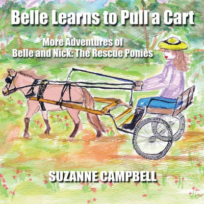 Belle Learns To Pull A Cart