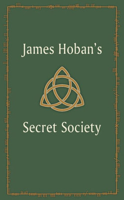 James Hoban'S Secret Society