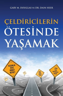 Çeldiricilerin Ötesinde Yasamak (Turkish) (Turkish Edition)
