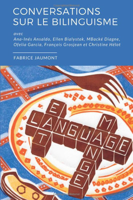 Conversations Sur Le Bilinguisme (French Edition)