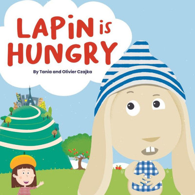 Lapin Is Hungry