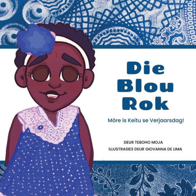 Die Blou Rok: Môre Is Keitu Se Verjaarsdag! (Afrikaans Edition)