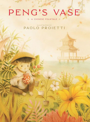 Peng'S Vase: A Chinese Folktale