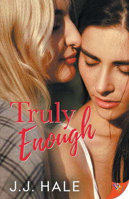 Truly Enough (Truly Series, 2)