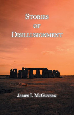 Stories Of Disillusionment