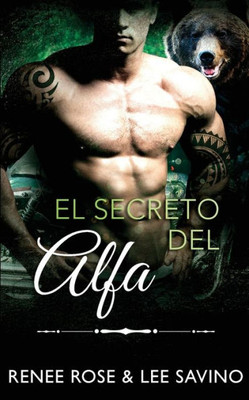 El Secreto Del Alfa (Spanish Edition)