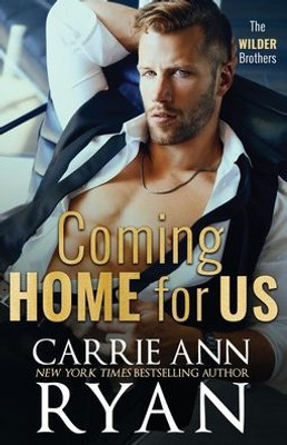 Coming Home For Us (The Wilder Brothers)