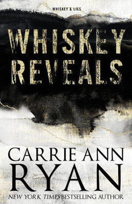Whiskey Reveals - Special Edition (Whiskey And Lies - Special Editions)