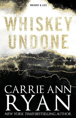 Whiskey Undone - Special Edition (Whiskey And Lies - Special Editions)