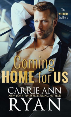 Coming Home For Us (Wilder Brothers)