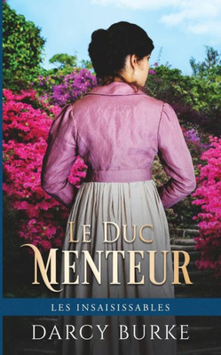 Le Duc Menteur (French Edition)