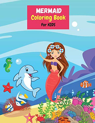 Mermaid Coloring Book for Kids - 9785530864162