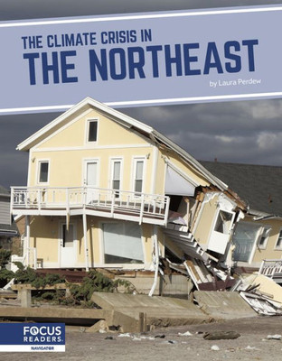 The Climate Crisis In The Northeast (Climate Crisis In America)